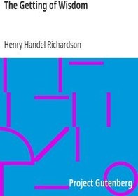 تصویر کتاب The Getting of Wisdom by Henry Handel Richardson 
