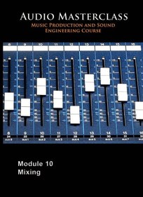 تصویر The Audio Masterclass Music Production and Sound Engineering Course – Module 10 Mixing 