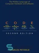 تصویر Code: The Hidden Language of Computer Hardware and Software Charles Petzold, 9780137909100, 978-0137909100, 0137909101