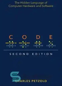 تصویر Code: The Hidden Language of Computer Hardware and Software Charles Petzold, 9780137909100, 978-0137909100, 0137909101