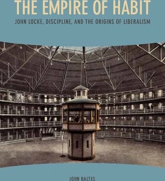 خرید و قیمت دانلود کتاب The Empire of Habit: John Locke, Discipline ...