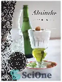 تصویر دانلود کتاب Absinthe Cocktails. 50 Ways to Mix with the Green Fairy – کوکتل آبسنت. 50 راه برای ترکیب با پری سبز 