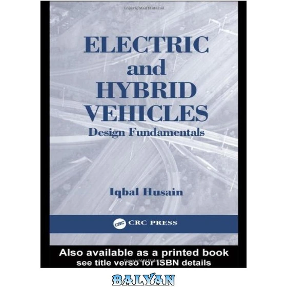 خرید و قیمت دانلود کتاب Electric and Hybrid Vehicles Design Fundamentals ا وسایل نقلیه الکتریکی