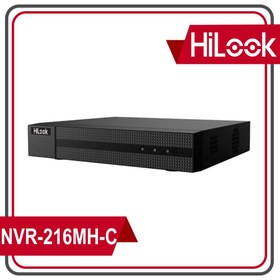 تصویر ضبط کننده ویدیویی هایلوک مدل NVR 216MH C ا HiLook NVR-216MH-C HiLook NVR-216MH-C