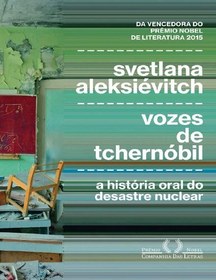 تصویر دانلود کتاب Vozes de Tchernóbil: a História Oral do Desastre Nuclear کتاب