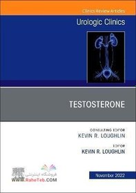 تصویر Testosterone, An Issue of Urologic Clinicsتستوسترون ، مسئله کلینیک های ارولوژیک 