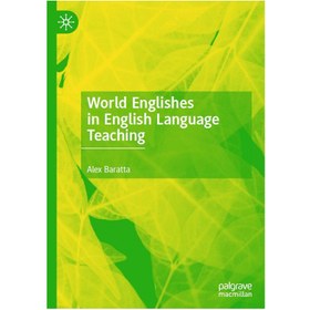 خرید و قیمت World Englishes in English Language Teaching خرید کتاب زبان ...