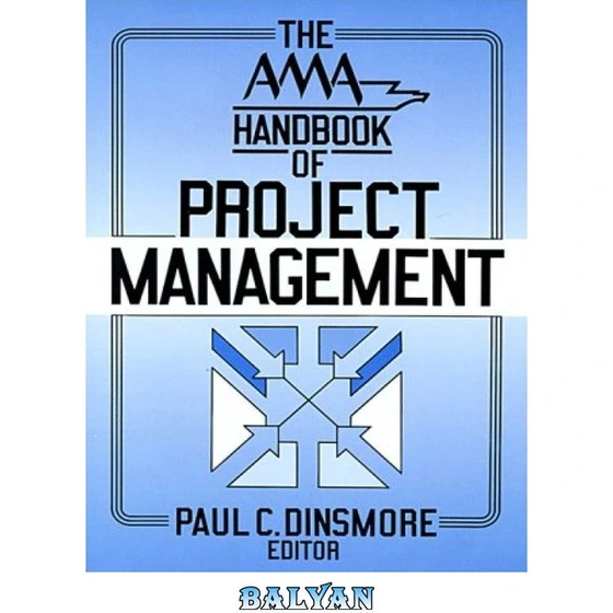 خرید و قیمت دانلود کتاب The AMA handbook of project management | ترب