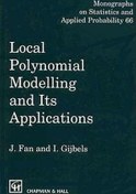 تصویر [PDF] دانلود کتاب Local Polynomial Modelling And Its Applications - Monographs On Statistics And Applied Probability 66, 2018 