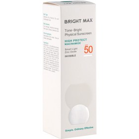 تصویر ضد آفتاب فیزیکال بی رنگ مدل Tone Bright با SPF 50 حجم 40 میلی لیتر برایت مکس Bright Max Invisible Physical Sunscreen SPF 50 40 ml