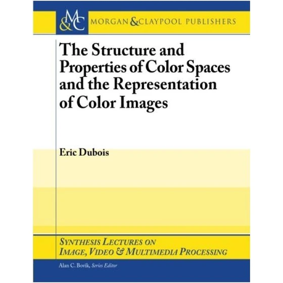 the-structure-and-properties-of-color-spaces