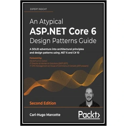 خرید و قیمت کتاب An Atypical ASP NET Core 6 Design Patterns Guide | ترب
