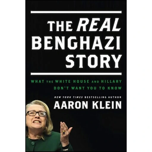 خرید و قیمت کتاب زبان اصلی The REAL Benghazi Story اثر Aaron Klein | ترب