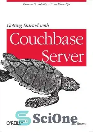 خرید و قیمت دانلود کتاب Getting Started with Couchbase Server - شروع ...