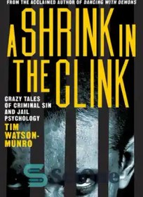 تصویر دانلود کتاب A Shrink in the Clink - A Shrink in the Clink 