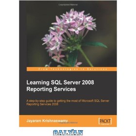 خرید و قیمت دانلود کتاب Learning SQL Server 2008 Reporting Services | ترب