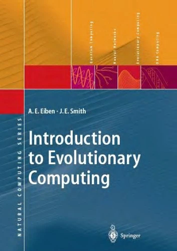 خرید و قیمت دانلود کتاب Introduction to evolutionary computing 2003 | ترب