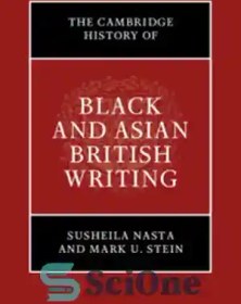 تصویر دانلود کتاب The Cambridge History of Black and Asian British Writing - تاریخ کمبریج نویسندگی سیاه و آسیایی بریتانیایی 
