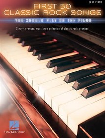 تصویر First 50 Classic Rock Songs You Should Play on Piano 