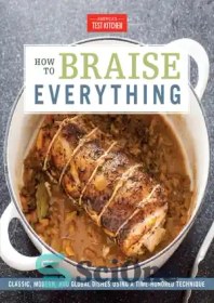 تصویر دانلود کتاب How to Braise Everything – چگونه همه چیز را پخته کنیم 