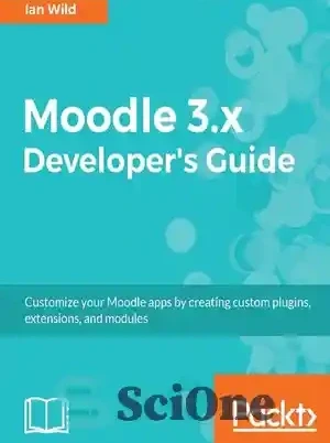 خرید و قیمت دانلود کتاب Moodle 3.x Developer's Guide - راهنمای توسعه ...
