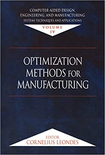 Manufacturing Process Optimization Methods Pdf خرید و قیمت دانلود کتاب Optimization Methods for Manufacturing, 2000 ...