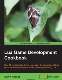 خرید و قیمت دانلود کتاب Lua Game Development Cookbook: Over 70 recipes ...