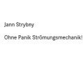 تصویر دانلود کتاب Ohne Panik Stromungsmechanik!: Ein Lernbuch zur Prufungsvorbereitung, zum Auffrischen und Nachschlagen mit Cartoons von Oliver Romberg 4, uberarb. u. erw. Aufl. کتاب آلمانی مکانیک جریان بدون وحشت!: کتاب درسی برای آمادگی امتحان، برای طراوت و مرجع با کارتون های الیور رومبرگ 4, uberarb. u. erw. Aufl.