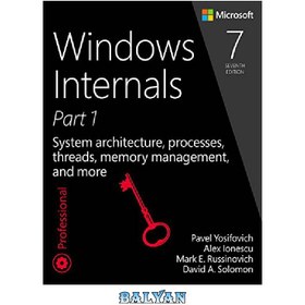 تصویر دانلود کتاب Windows Internals - Part 1, 7th Edition Windows Internals - Part 1, 7th Edition