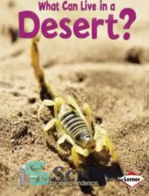 تصویر دانلود کتاب What Can Live in a Desert? (First Step Nonfiction: Animal Adaptations) - چه چیزی می تواند در یک بیابان زندگی کند؟ (گام اول غیرداستانی: سازگاری با حیوانات) 