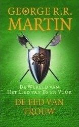 تصویر کتاب De Eed van Trouw (De Wereld van Het Lied van IJs en Vuur, #2) نسخه کامل 
