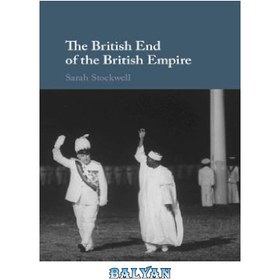 تصویر دانلود کتاب The British End of the British Empire 