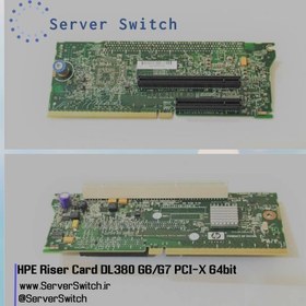 تصویر کارت Riser card PCI-X 64bit مخصوص سرور HP DL380 