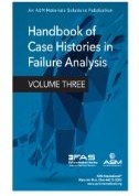 تصویر کتاب Handbook of Case Histories in Failure Analysis, Volume 3 دانلود pdf کتاب Handbook of Case Histories in Failure Analysis, Volume 3