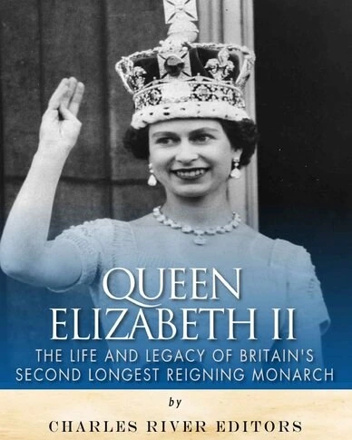خرید و قیمت دانلود کتاب Queen Elizabeth II: The Life and Legacy of ...