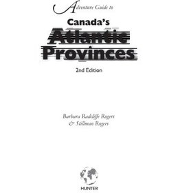 تصویر دانلود کتاب Adventure Guide to Canada's Atlantic Provinces [2nd&nbsp;ed.] کتاب انگلیسی راهنمای ماجراجویی به مناطق اقیانوس اطلس کانادا [2nd&nbsp;ed.]