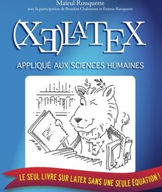 تصویر دانلود کتاب (Xe)LaTeX appliqué aux sciences humaines 2012 کتاب فرانسوی (Xe) LaTeX در علوم انسانی کاربرد دارد 2012