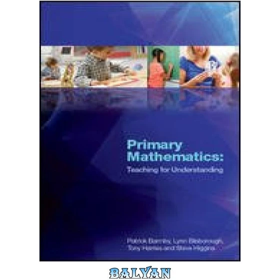 خرید و قیمت دانلود کتاب Primary Mathematics: Teaching for Understanding ...