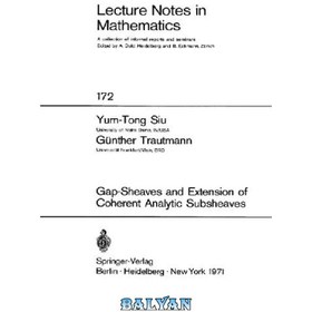 تصویر دانلود کتاب Gap-sheaves and extension of coherent analytic subsheaves شیوهای شکاف و گسترش زیرشورهای تحلیلی منسجم