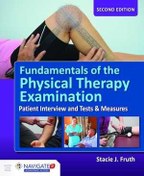 تصویر دانلود کتاب Fundamentals of the Physical Therapy Examination: Patient Interview and Tests & Measures ویرایش 2 کتاب انگلیسی مبانی آزمون فیزیوتراپی: مصاحبه با بیمار و آزمایشات و اقدامات ویرایش 2