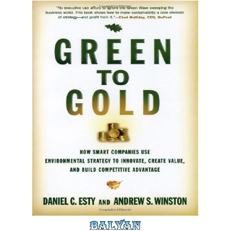  Green to Gold: How Smart Companies Use Environmental