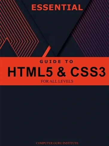 خرید و قیمت Essential Guide to HTML5 and CSS3 for All Levels (2024 ...