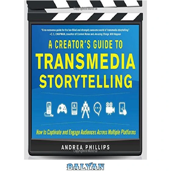 خرید و قیمت دانلود کتاب A Creators Guide To Transmedia Storytelling