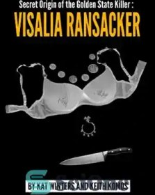 تصویر دانلود کتاب Secret Origin of the Golden State Killer: Visalia Ransacker - خاستگاه مخفی قاتل گلدن استیت: ویسالیا رانساکر 