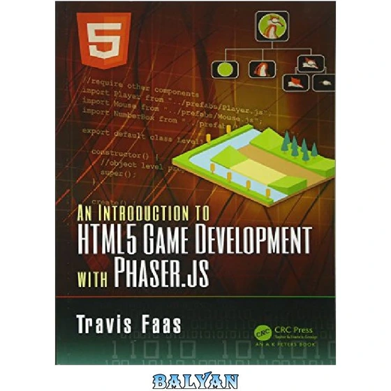 خرید و قیمت دانلود کتاب An Introduction to HTML5 Game Development with ...