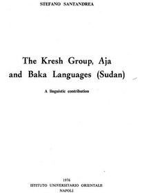 خرید و قیمت دانلود کتاب The Kresh group, Aja and Baka languages (Sudan ...