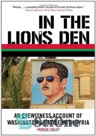 تصویر دانلود کتاب In the Lion's Den: An Eyewitness Account of Washington's Battle with Syria - در لانه شیر: روایت شاهد عینی از نبرد واشنگتن با سوریه 