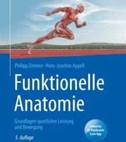 تصویر کتاب پزشکی آلمانی Funktionelle Anatomie: Grundlagen sportlicher Leistung und Bewegung کتاب پزشکی آلمانی Funktionelle Anatomie: Grundlagen sportlicher Leistung und Bewegung