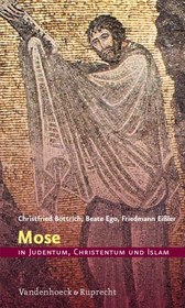 تصویر دانلود کتاب Mose in Judentum, Christentum und Islam 2010 کتاب انگلیسی موسی در جودنتوم، مسیحیت و اسلام 2010