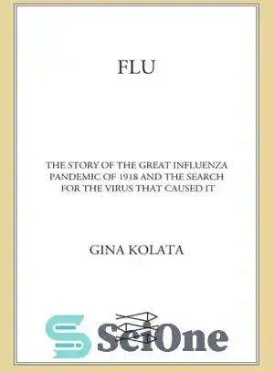 خرید و قیمت دانلود کتاب Flu: the story of the great influenza pandemic ...